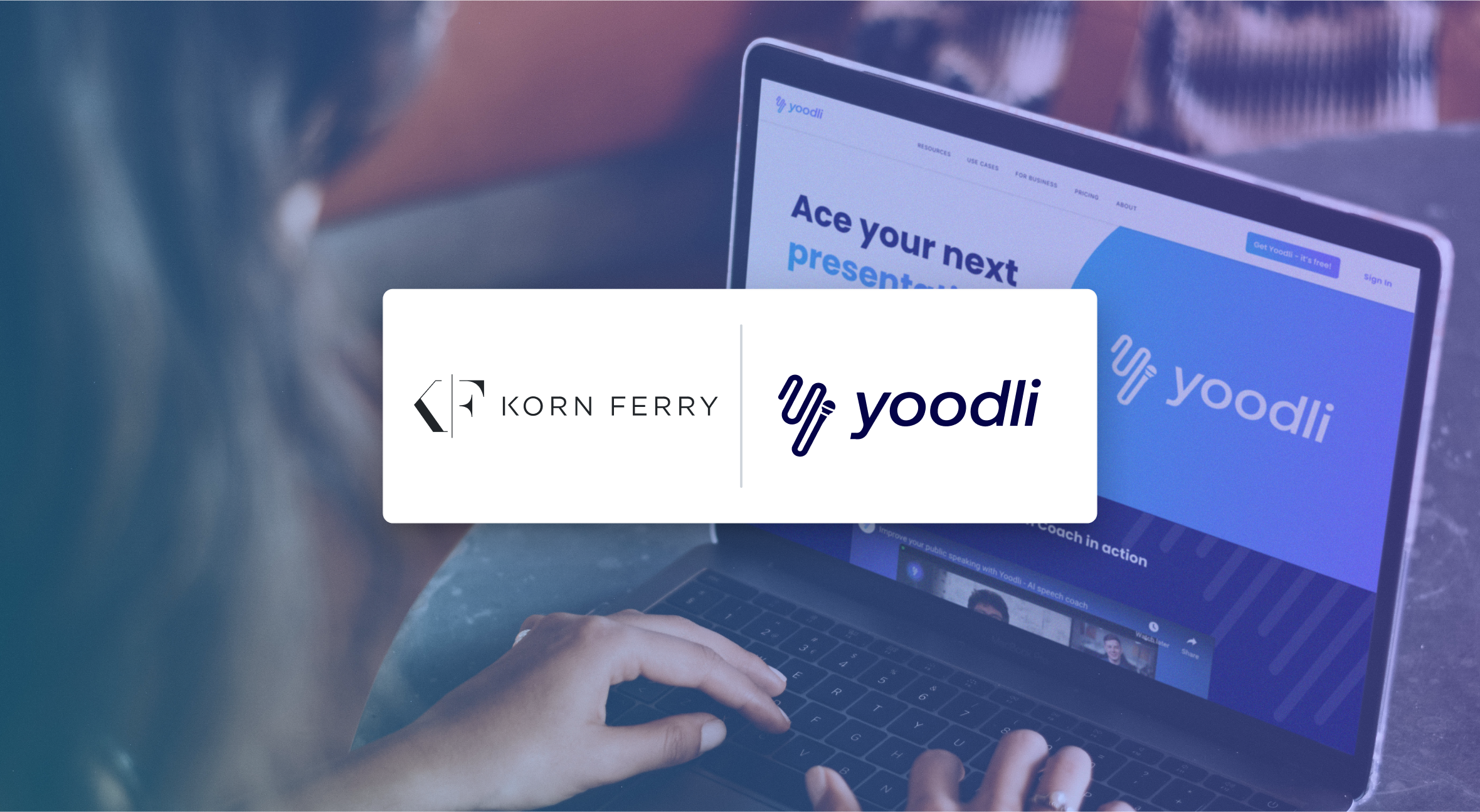 Korn Ferry and Yoodli Partner to Bring AI-powered Communication Coaching to Organizations Worldwide
