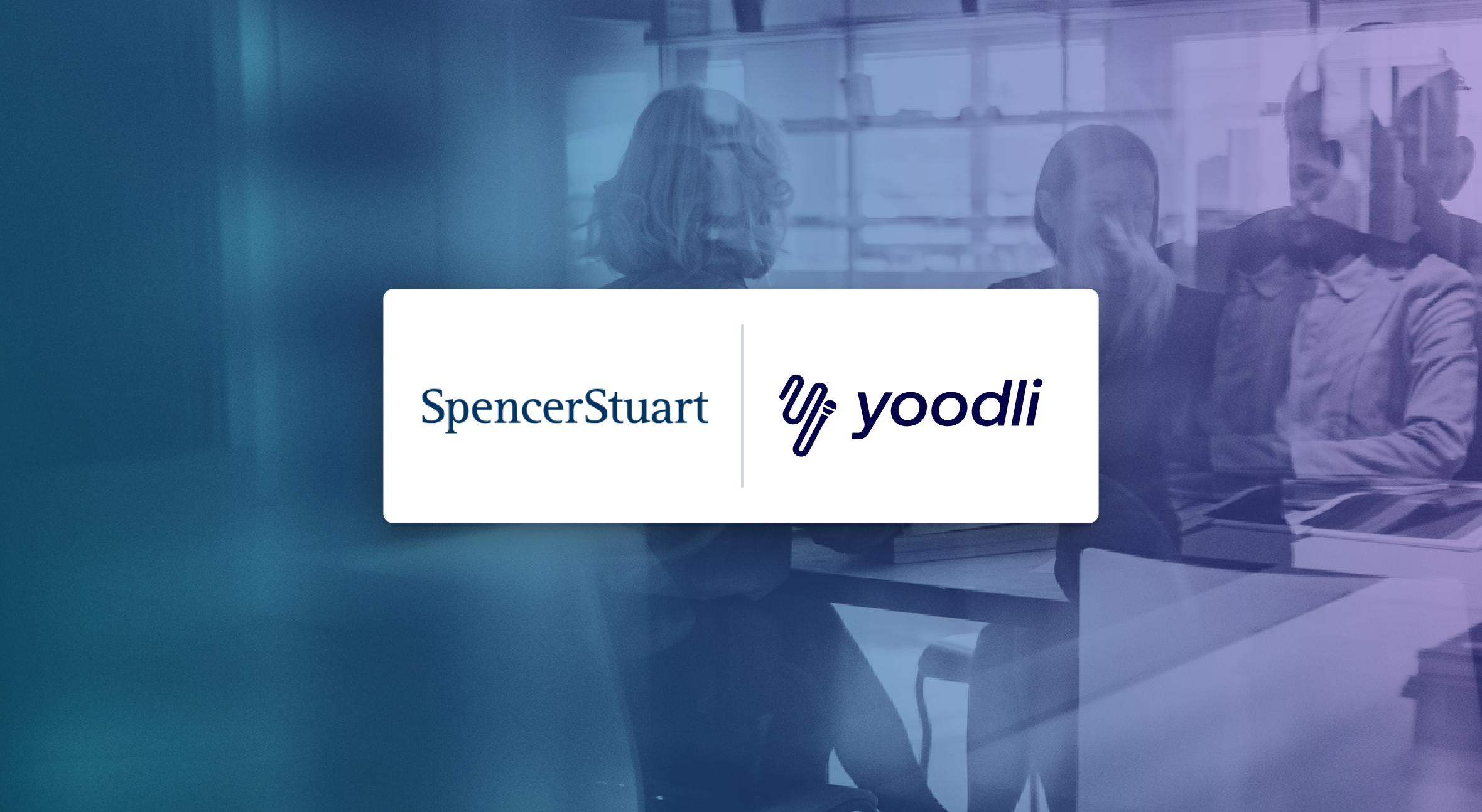 Spencer Stuart and Yoodli Partner to Bring Gen AI Interview Coaching to Executive Search